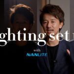 【動画ライティング】こんなに変わる？YouTubeやインタビュー撮影の照明テク。Nanlite FS-60B & FS-300Bの照明機材でセットアップ！【Lighting techniques】